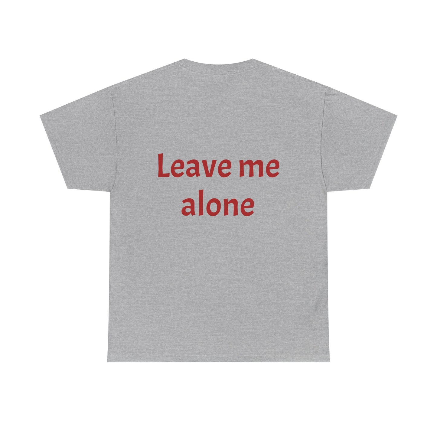 Leave Me Alone
