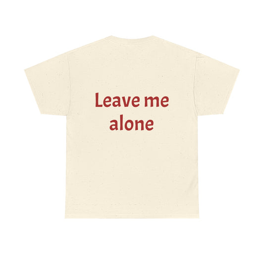 Leave Me Alone